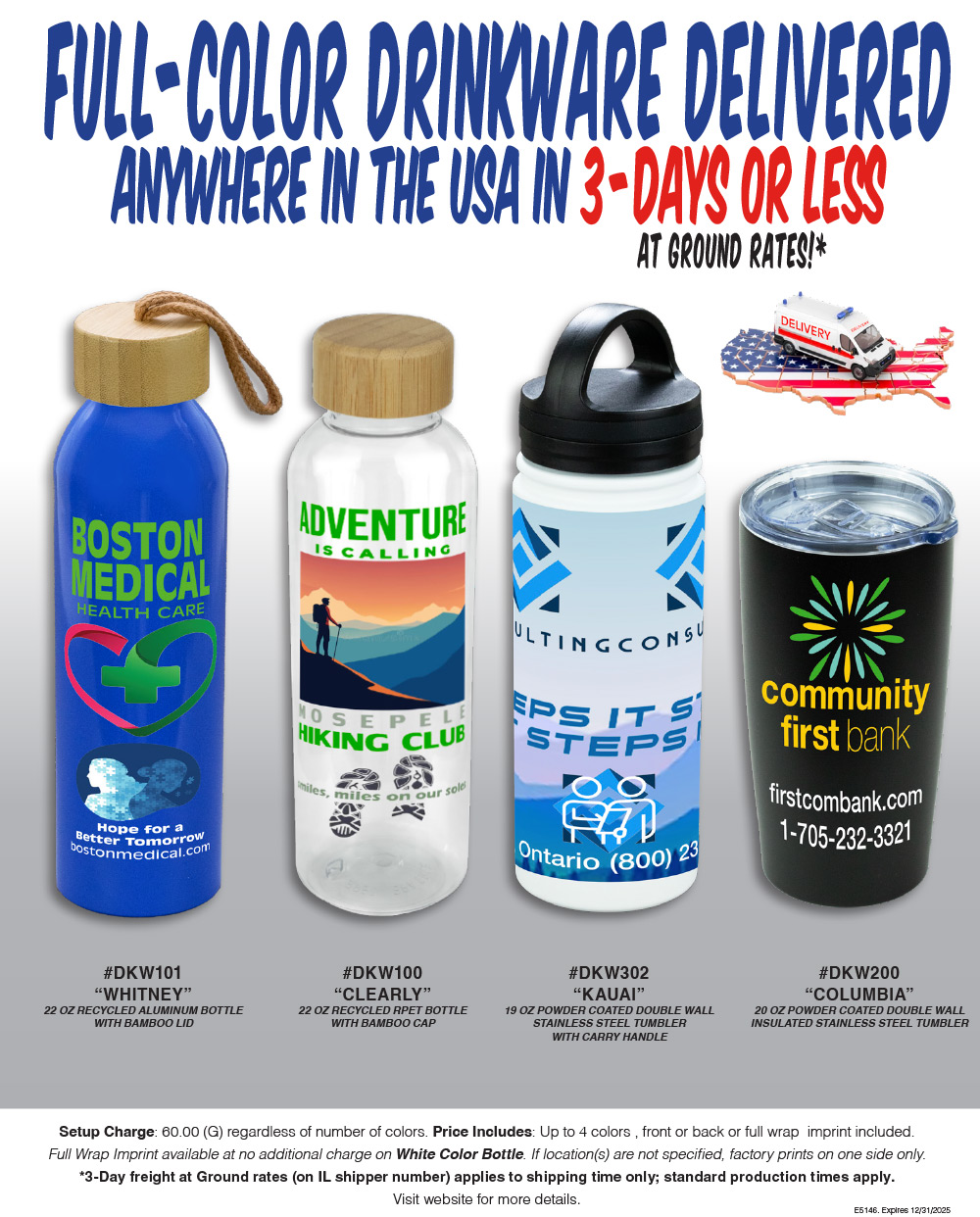 Full-Color Drinkware Delivered Anywhere In The USA In 3-Days Or Less